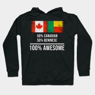 50% Canadian 50% Beninese 100% Awesome - Gift for Beninese Heritage From Benin Hoodie